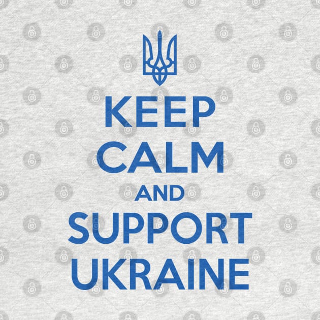 Keep calm and support Ukraine by Vitaliy_Klimenko